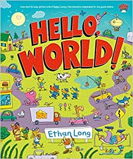 Hello, World! by Ethan Long