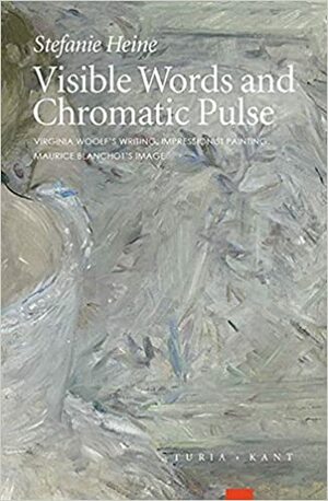 Visible Words and Chromatic Pulse by Stefanie Heine