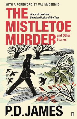 The Mistletoe Murder and Other Stories by P.D. James