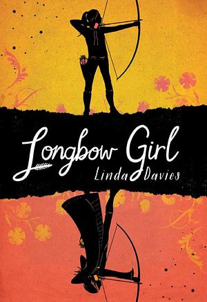 Longbow Girl by Linda Davies