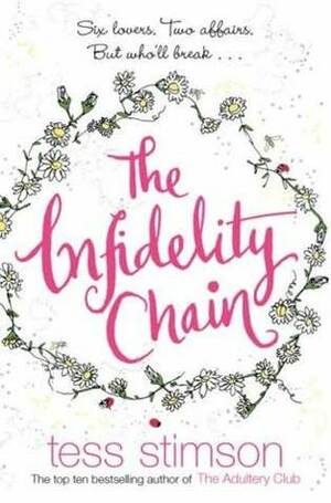 The Infidelity Chain by Tess Stimson