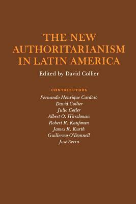 The New Authoritarianism in Latin America by 