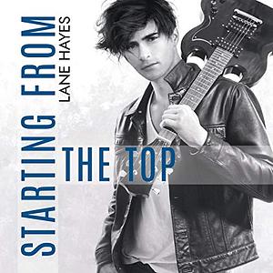 Starting from the Top by Lane Hayes