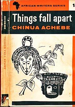 Things Fall Apart by Chinua Achebe