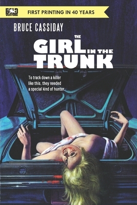 The Girl in the Trunk by Bruce Cassiday
