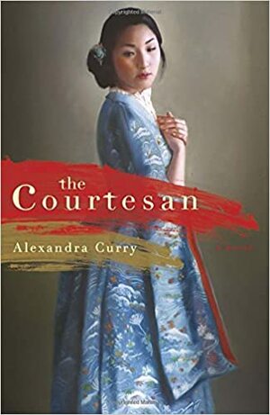 The Courtesan by Alexandra Curry