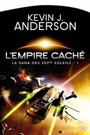 L'Empire caché by Kevin J. Anderson