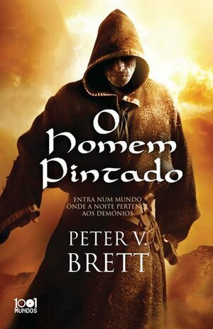 O Homem Pintado by Peter V. Brett