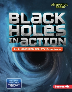 Black Holes in Action (an Augmented Reality Experience) by Kevin Kurtz