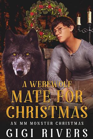 A Werewolf Mate for Christmas  by Gigi Rivers