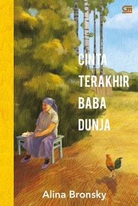 Cinta Terakhir Baba Dunja by Alina Bronsky