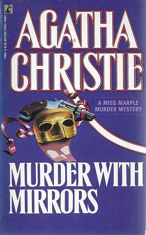 Murder with Mirrors by Agatha Christie