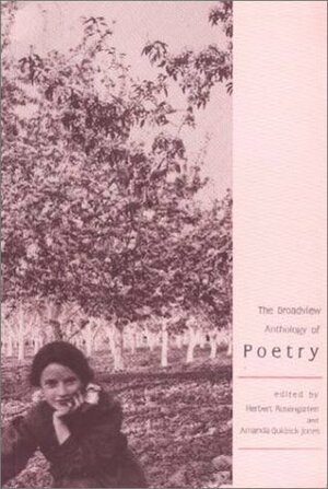The Broadview Anthology of Poetry by Herbert Rosengarten, Amanda Goldrick-Jones