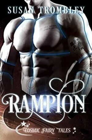 Rampion: Cosmic Fairy Tales by Susan Trombley