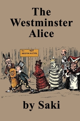 The Westminster Alice by Saki