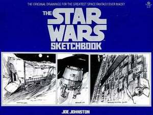 The Star Wars Sketchbook by Joe Johnston