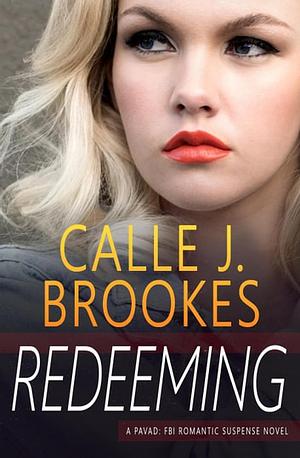 Redeeming by Calle J. Brookes