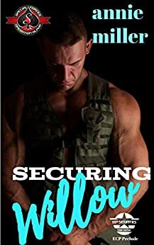 Securing Willow by Annie Miller