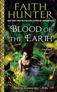 Blood of the Earth by Faith Hunter