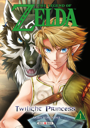 The Legend of Zelda - Twilight Princess, T.1 by Akira Himekawa