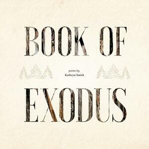 Book of Exodus by Kathryn Smith