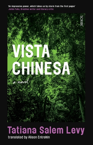 Vista Chinesa by Tatiana Salem Levy