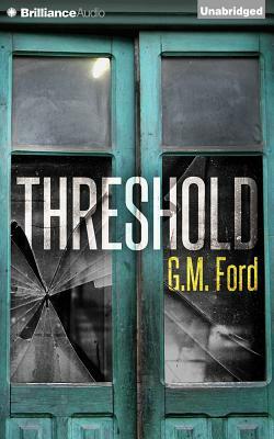 Threshold by G. M. Ford