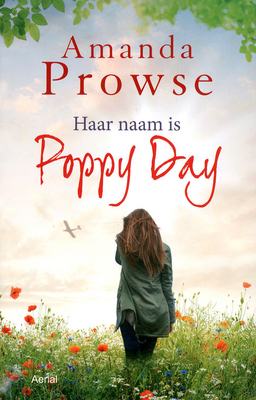 Haar naam is Poppy Day by Amanda Prowse, Hanneke van Soest