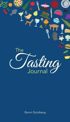 The Tasting Journal by Bonni Goldberg