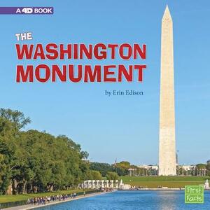 The Washington Monument: A 4D Book by Erin Edison