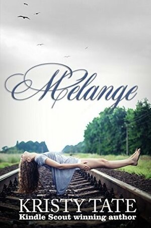 Melange by Kristy Tate