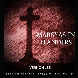 Marsyas in Flanders by Vernon Lee