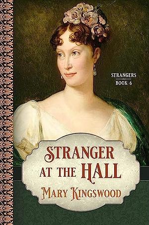 Stranger at the Hall by Mary Kingswood