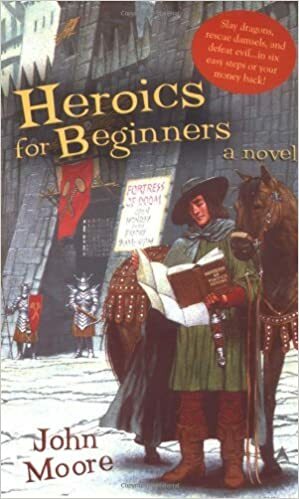 Heroics for Beginners by John Moore