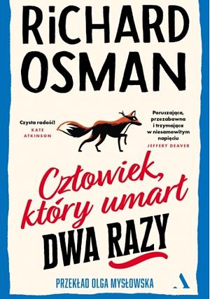 Człowiek, który umarł dwa razy by Olga Mysłowska, Richard Osman