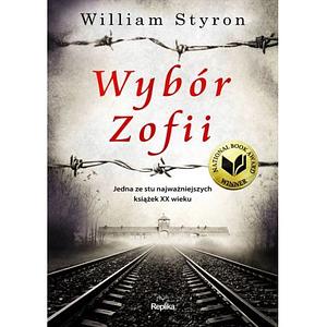 Wybór Zofii by William Styron