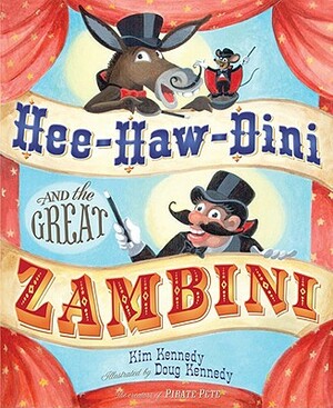 Hee-Haw-Dini and the Great Zambini by Kim Kennedy, Doug Kennedy