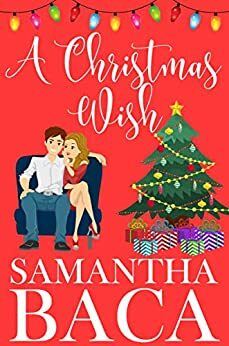 A Christmas Wish by Samantha Baca