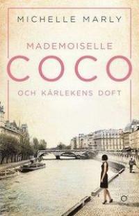 Mademoiselle Coco och kärlekens doft by Michelle Marly