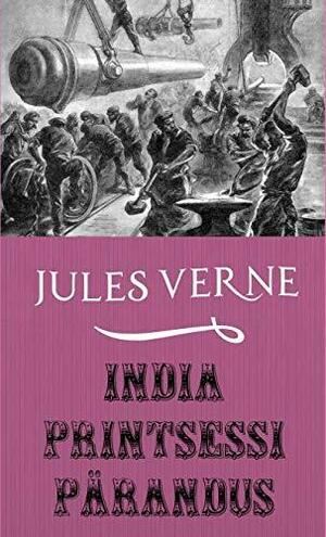 India printsessi pärandus by Jules Verne