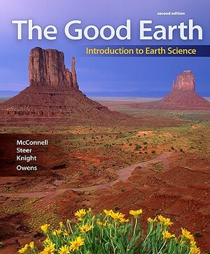 The Good Earth with Connect Plus Access Code: Introduction to Earth Science by David McConnell