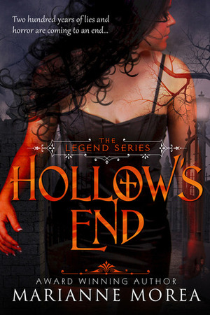 Hollow's End by Marianne Morea