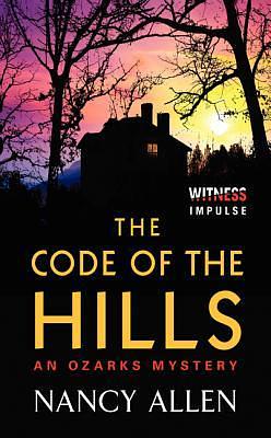 The Code of the Hills by Nancy Allen