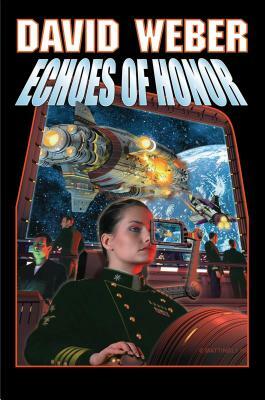 Echoes of Honor by David Weber