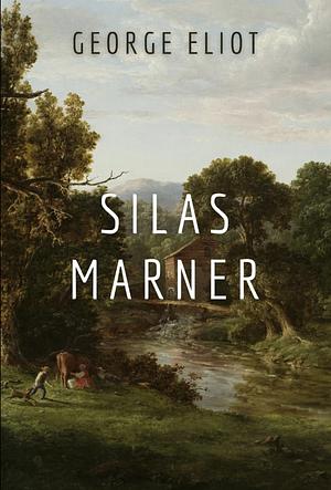 Silas Marner by George Eliot