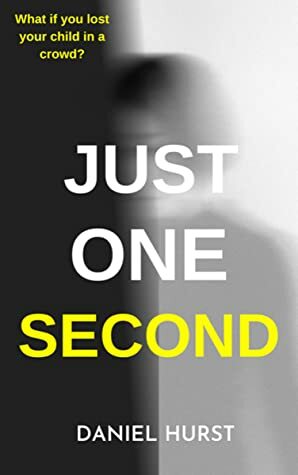 Just One Second  by Daniel Hurst