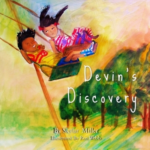 Devin's Discovery by Skylar Miller