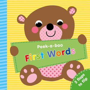 First Words: 5 Flaps to Flip! by Nick Ackland, Clever Publishing