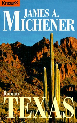 Texas. Roman. by James A. Michener