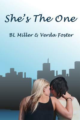 She's The One by B. L. Miller, Verda Foster